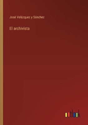 Book cover for El archivista