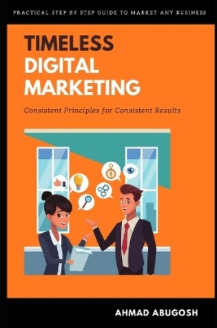 Cover of Timeless Digital Marketing