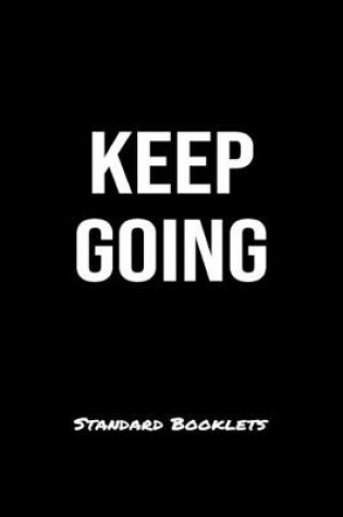 Cover of Keep Going Standard Booklets