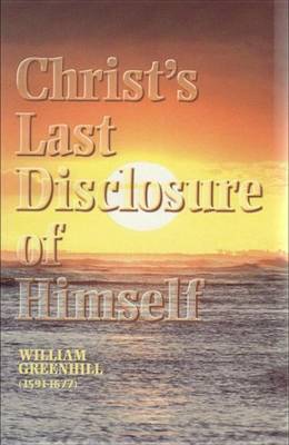 Book cover for Christ's Last Disclosure of Himself