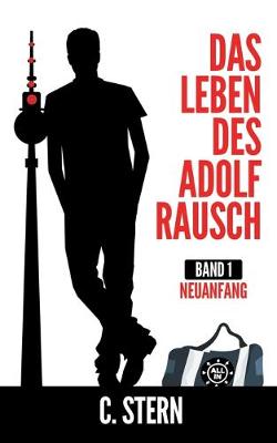 Book cover for Das Leben des Adolf Rausch