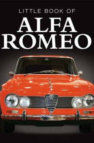 Cover of Little Book of Alfa Romeo