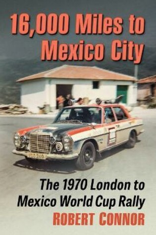 Cover of 16,000 Miles to Mexico City