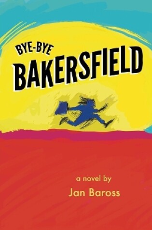 Cover of Bye-Bye Bakersfield