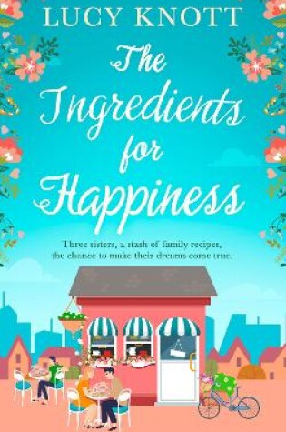 Cover of The Ingredients for Happiness