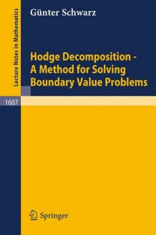 Cover of Hodge Decomposition - A Method for Solving Boundary Value Problems