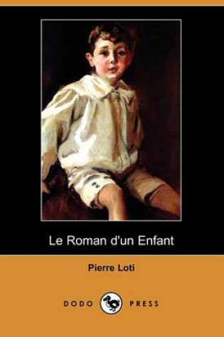 Cover of Le Roman D'Un Enfant (Dodo Press)