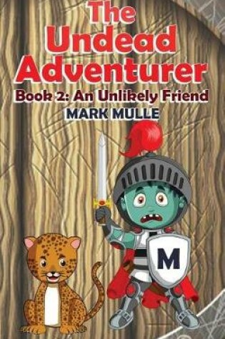 Cover of The Undead Adventurer (Book 2)