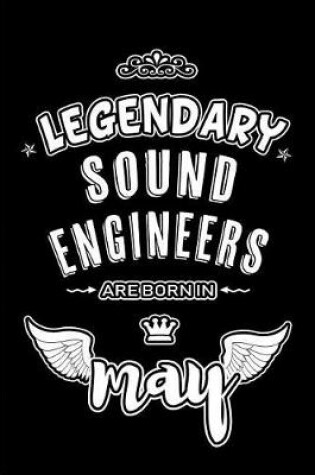 Cover of Legendary Sound Engineers are born in May