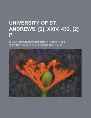 Book cover for University of St. Andrews. [2], XXIV, 432, [2] P