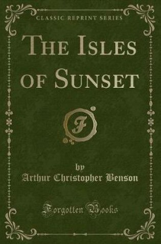 Cover of The Isles of Sunset (Classic Reprint)