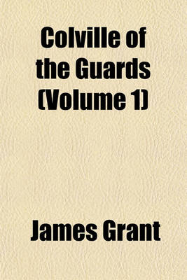 Book cover for Colville of the Guards (Volume 1)