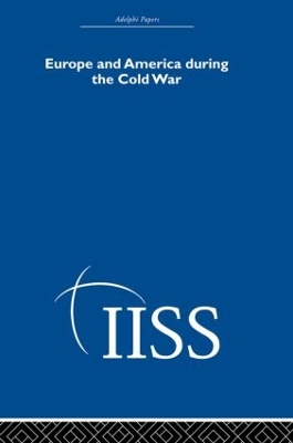 Book cover for Europe and America During the Cold War