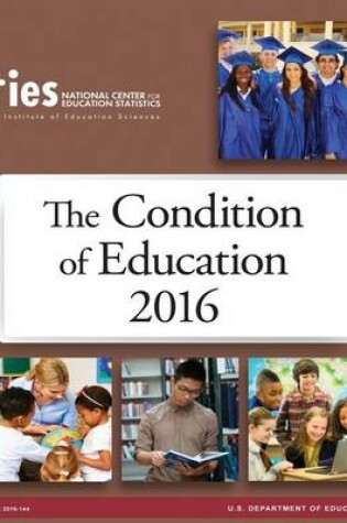 Cover of The Condition of Education 2016