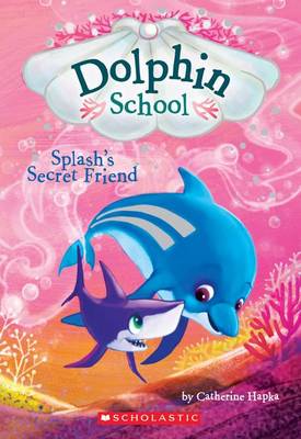 Book cover for Splash's Secret Friend