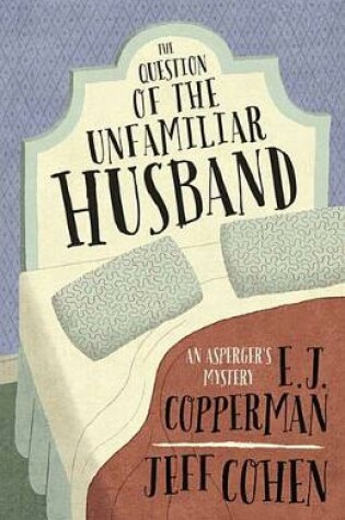Cover of The Question of the Unfamiliar Husband