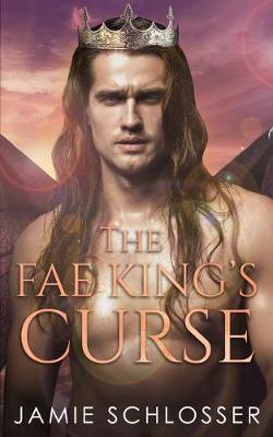 Book cover for The Fae King's Curse