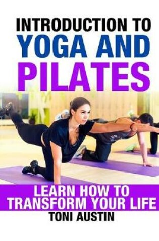 Cover of Introduction to Yoga and Pilates