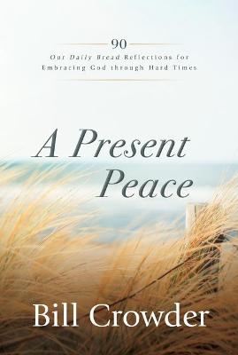 Book cover for A Present Peace