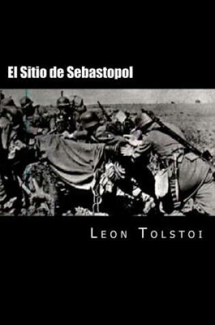 Cover of El Sitio de Sebastopol (Spanish Edition)