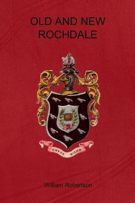 Book cover for Old and New Rochdale