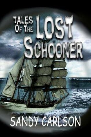 Cover of Tales of the Lost Schooner