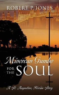 Book cover for Minorcan Gumbo for the Soul