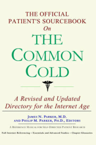 Cover of The Official Patient's Sourcebook on the Common Cold
