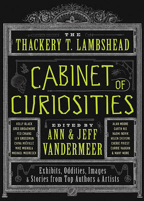 Book cover for The Thackery T. Lambshead Cabinet of Curiosities