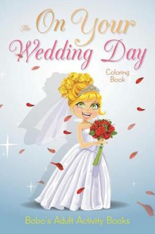 Cover of The on Your Wedding Day Coloring