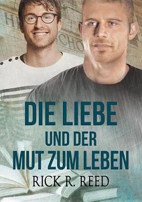 Book cover for Die Liebe Und Der Mut Zum Leben