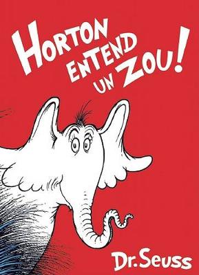 Book cover for Horton Entend Un Zou