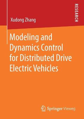 Book cover for Modeling and Dynamics Control for Distributed Drive Electric Vehicles