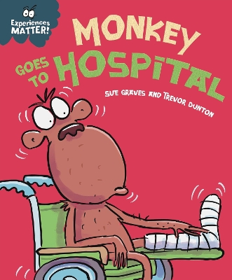 Book cover for Monkey Goes to Hospital