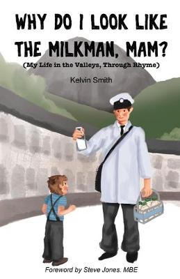 Book cover for Why Do I Look Like the Milkman, Mam?