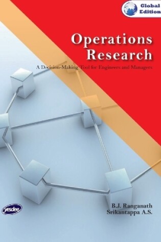 Cover of Operations Research - A Decision-making Tool for Engineers and Managers