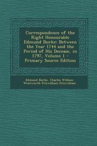 Cover of Correspondence of the Right Honourable Edmund Burke