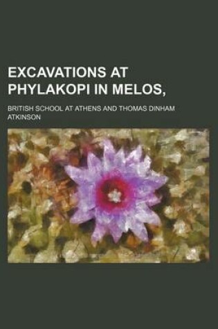 Cover of Excavations at Phylakopi in Melos,