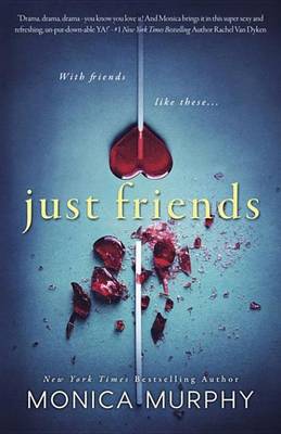 Just Friends by Monica Murphy