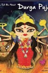 Book cover for Amma Tell Me about Durga Puja!