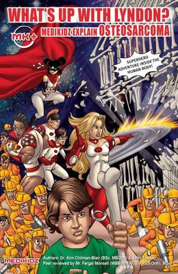 Book cover for What's Up with Lyndon? Medikidz Explain Osteosarcoma