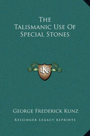 Cover of The Talismanic Use of Special Stones