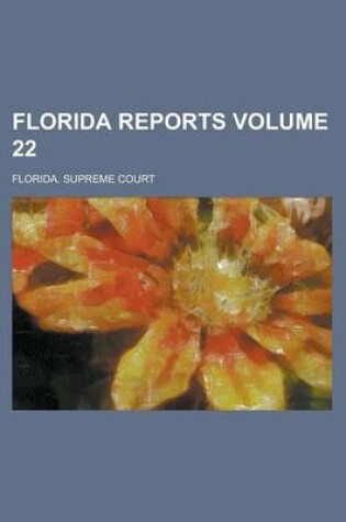 Cover of Florida Reports Volume 22