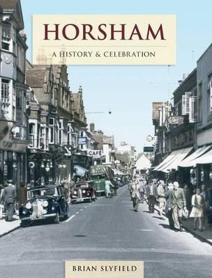 Book cover for Horsham - A History And Celebration