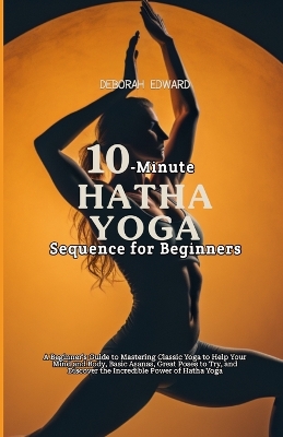 Book cover for 10-Minute Hatha Yoga Sequence for Beginners