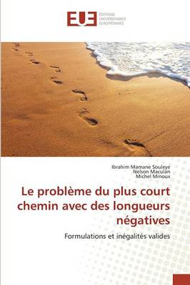 Book cover for Le Probleme Du Plus Court Chemin Avec Des Longueurs Negatives