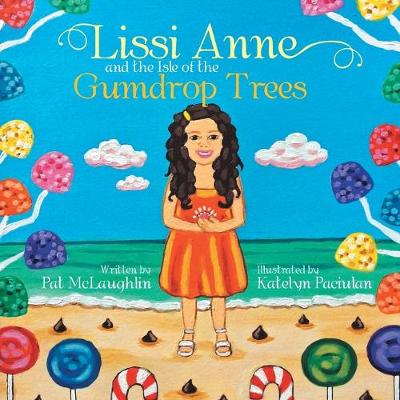 Book cover for Lissi Anne and the Isle of the Gumdrop Trees