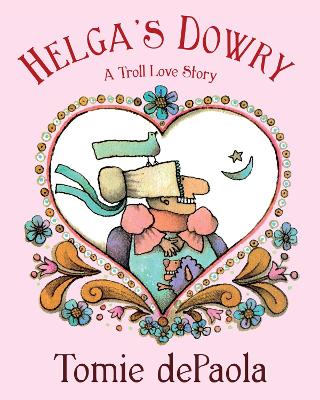 Book cover for Helga's Dowry: A Troll Love Story