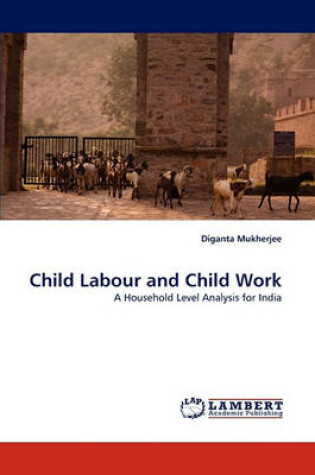 Cover of Child Labour and Child Work