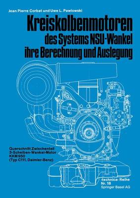 Cover of Kreiskolbenmotoren Des Systems Nsu-Wankel Ihre Berechnung Und Auslegung